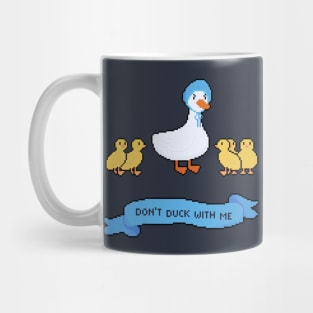 Don't duck with me Mug